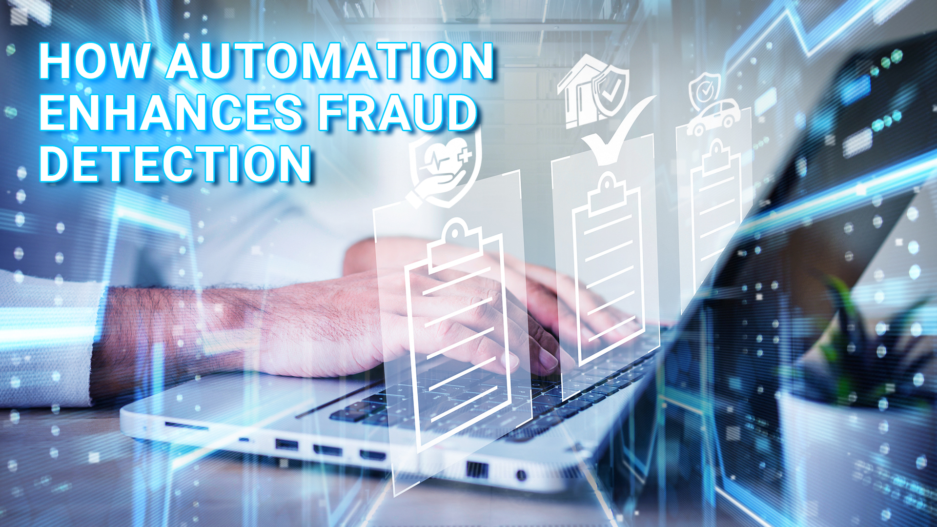 How Automation Enhances Fraud Detection